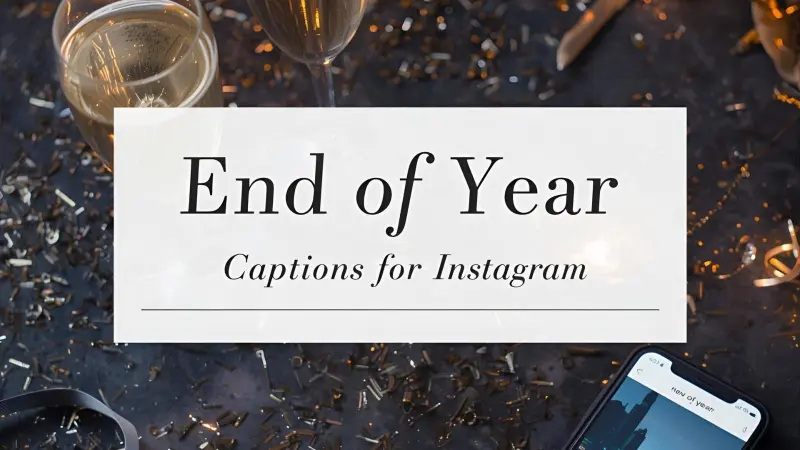 End of Year Captions for Instagram